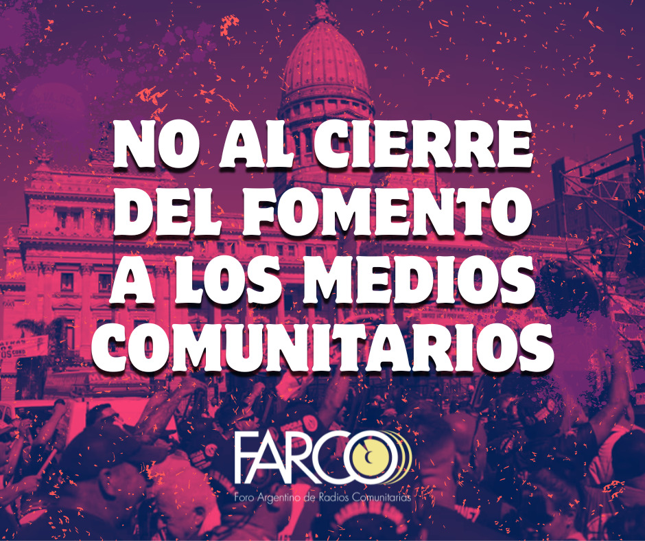 FARCO se pronuncia en contra del cierre del fomento a los medios comunitarios